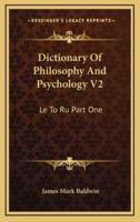 Dictionary Of Philosophy And Psychology V2