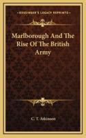 Marlborough and the Rise of the British Army