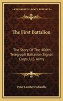 The First Battalion