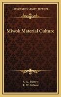 Miwok Material Culture