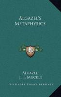 Algazel's Metaphysics