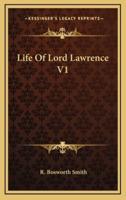 Life of Lord Lawrence V1