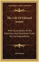 The Life of Edward Jenner