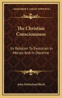 The Christian Consciousness