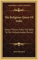 The Religious Quest of India