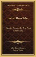 Indian Hero Tales