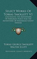 Select Works of Tobias Smollett V1