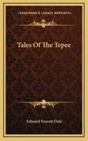 Tales of the Tepee