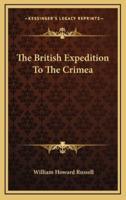 The British Expedition To The Crimea