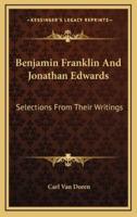 Benjamin Franklin and Jonathan Edwards