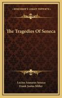 The Tragedies of Seneca