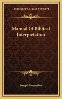 Manual of Biblical Interpretation