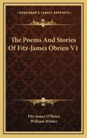 The Poems and Stories of Fitz-James Obrien V1