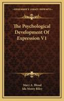 The Psychological Development of Expression V1
