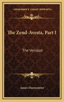 The Zend-Avesta, Part I