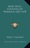 Mary Rich, Countess of Warwick 1625-1678