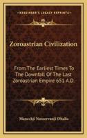Zoroastrian Civilization