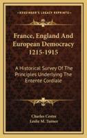France, England and European Democracy 1215-1915