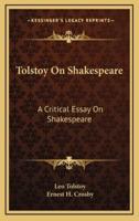 Tolstoy On Shakespeare