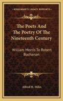 The Poets and the Poetry of the Nineteenth Century