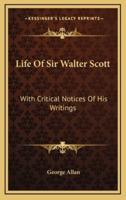 Life Of Sir Walter Scott