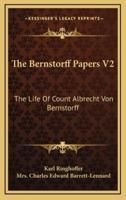 The Bernstorff Papers V2