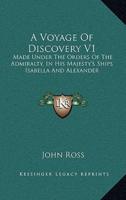 A Voyage Of Discovery V1