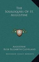 The Soliloquies Of St. Augustine