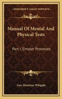 Manual of Mental and Physical Tests