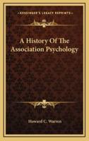 A History Of The Association Psychology