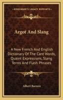 Argot and Slang