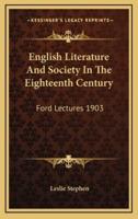 English Literature And Society In The Eighteenth Century