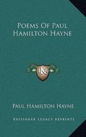 Poems of Paul Hamilton Hayne