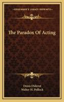 The Paradox Of Acting