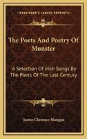 The Poets And Poetry Of Munster