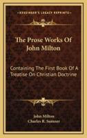 The Prose Works Of John Milton