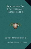 Biography of REV. Elhanan Winchester