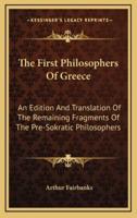 The First Philosophers Of Greece