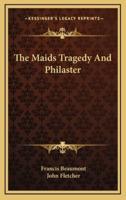 The Maids Tragedy And Philaster