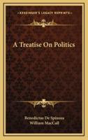 A Treatise On Politics