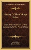 History Of The Chicago Police
