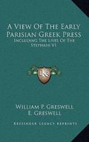 A View of the Early Parisian Greek Press
