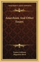 Anarchism and Other Essays