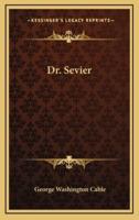 Dr. Sevier