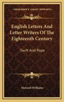 English Letters and Letter Writers of the Eighteenth Century
