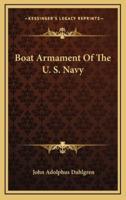 Boat Armament Of The U. S. Navy