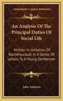 An Analysis of the Principal Duties of Social Life