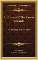 A History Of The Kansas Crusade