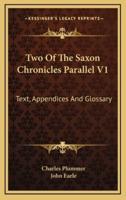 Two of the Saxon Chronicles Parallel V1