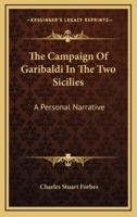 The Campaign of Garibaldi in the Two Sicilies
